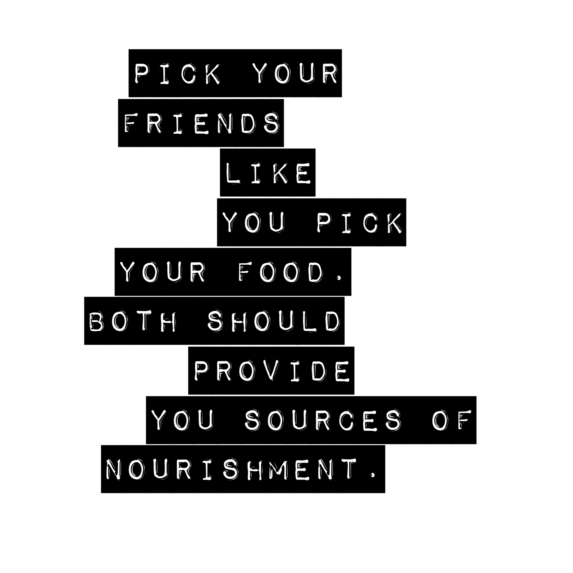 Friendship Expirations | Pick Your Friends Like You Pick Your Food